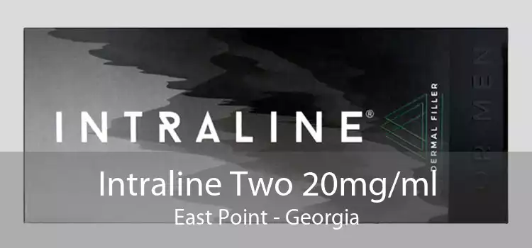 Intraline Two 20mg/ml East Point - Georgia