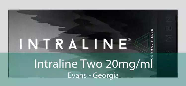 Intraline Two 20mg/ml Evans - Georgia
