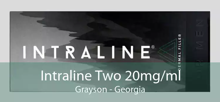 Intraline Two 20mg/ml Grayson - Georgia