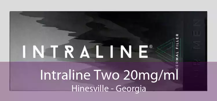 Intraline Two 20mg/ml Hinesville - Georgia