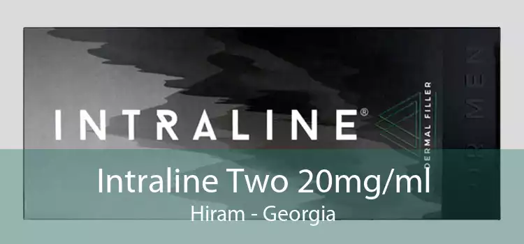 Intraline Two 20mg/ml Hiram - Georgia
