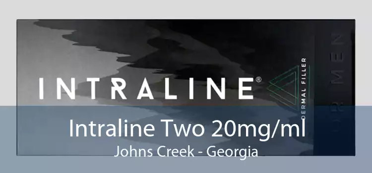 Intraline Two 20mg/ml Johns Creek - Georgia