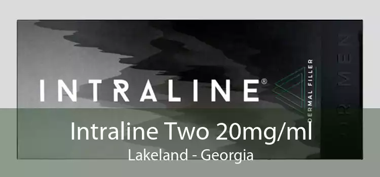 Intraline Two 20mg/ml Lakeland - Georgia