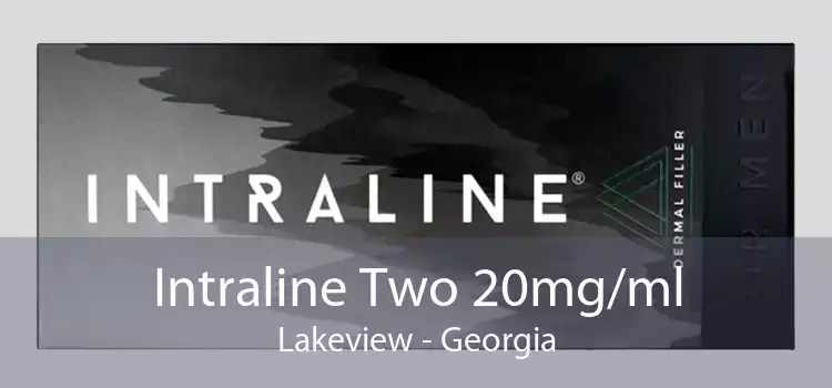 Intraline Two 20mg/ml Lakeview - Georgia