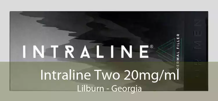 Intraline Two 20mg/ml Lilburn - Georgia