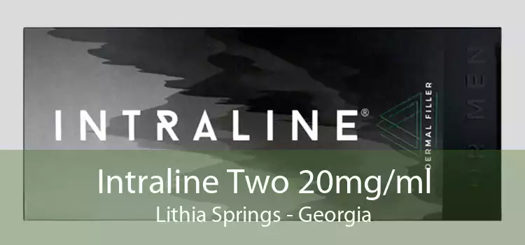 Intraline Two 20mg/ml Lithia Springs - Georgia