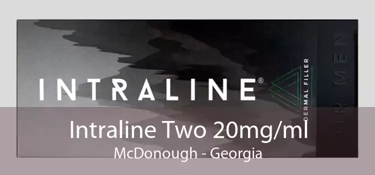 Intraline Two 20mg/ml McDonough - Georgia