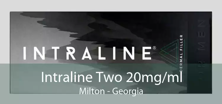 Intraline Two 20mg/ml Milton - Georgia