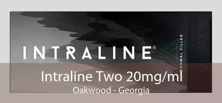 Intraline Two 20mg/ml Oakwood - Georgia