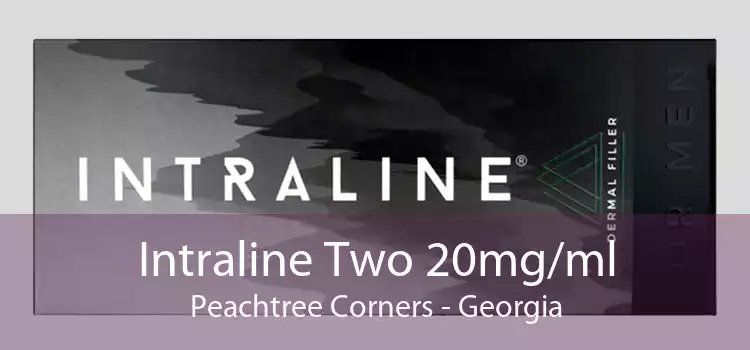 Intraline Two 20mg/ml Peachtree Corners - Georgia