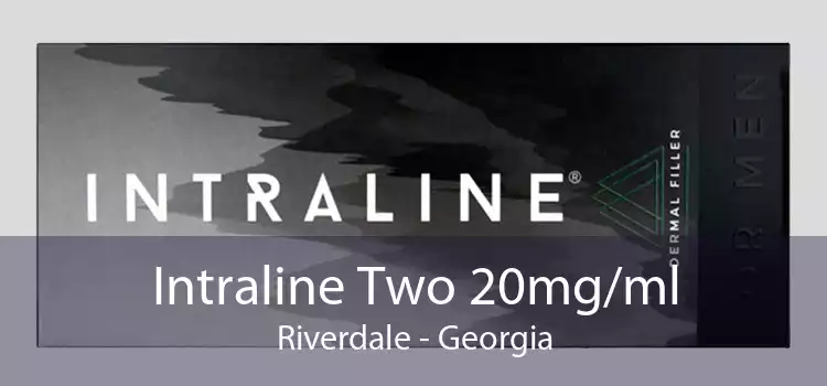 Intraline Two 20mg/ml Riverdale - Georgia