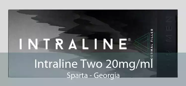 Intraline Two 20mg/ml Sparta - Georgia