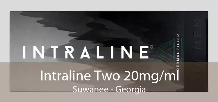 Intraline Two 20mg/ml Suwanee - Georgia