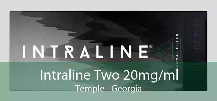 Intraline Two 20mg/ml Temple - Georgia
