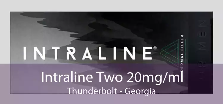 Intraline Two 20mg/ml Thunderbolt - Georgia
