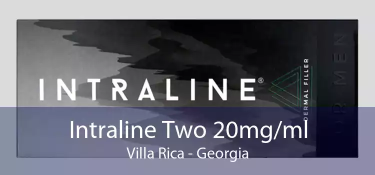 Intraline Two 20mg/ml Villa Rica - Georgia