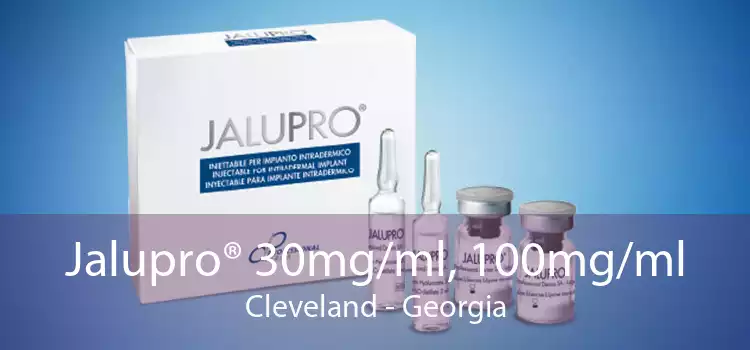 Jalupro® 30mg/ml, 100mg/ml Cleveland - Georgia
