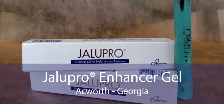 Jalupro® Enhancer Gel Acworth - Georgia