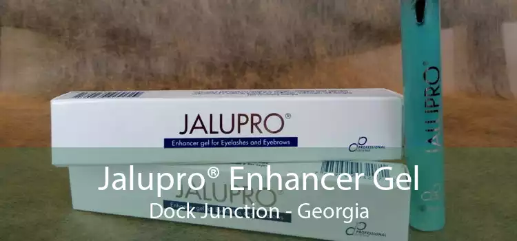 Jalupro® Enhancer Gel Dock Junction - Georgia