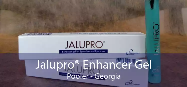 Jalupro® Enhancer Gel Pooler - Georgia