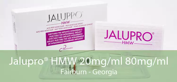 Jalupro® HMW 20mg/ml 80mg/ml Fairburn - Georgia