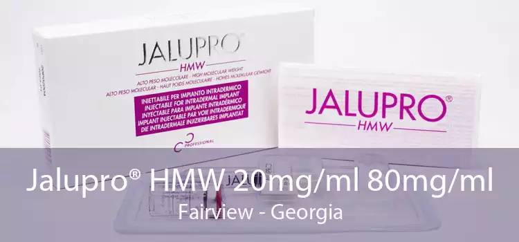 Jalupro® HMW 20mg/ml 80mg/ml Fairview - Georgia