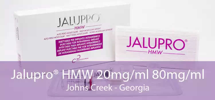 Jalupro® HMW 20mg/ml 80mg/ml Johns Creek - Georgia