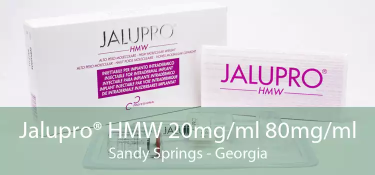 Jalupro® HMW 20mg/ml 80mg/ml Sandy Springs - Georgia