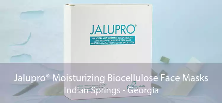 Jalupro® Moisturizing Biocellulose Face Masks Indian Springs - Georgia