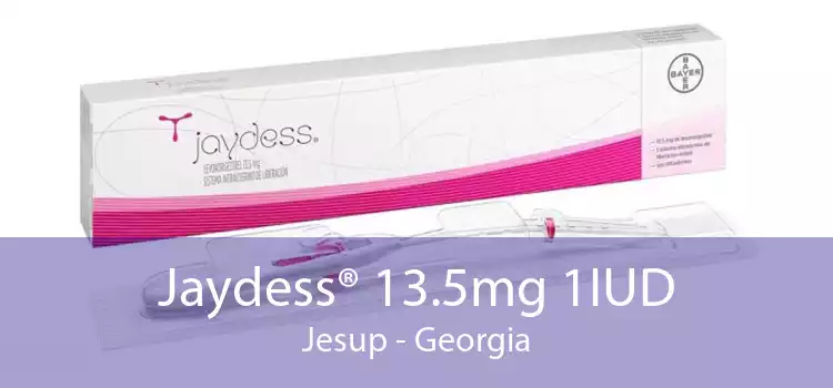 Jaydess® 13.5mg 1IUD Jesup - Georgia
