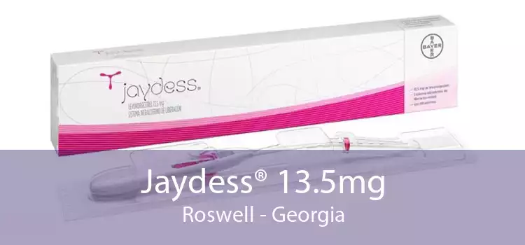 Jaydess® 13.5mg Roswell - Georgia