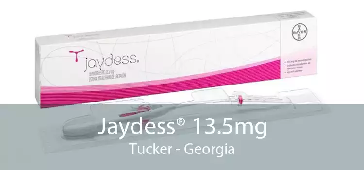 Jaydess® 13.5mg Tucker - Georgia