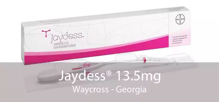 Jaydess® 13.5mg Waycross - Georgia