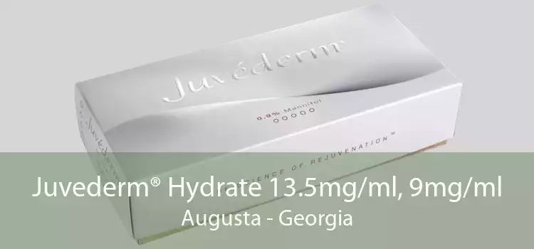 Juvederm® Hydrate 13.5mg/ml, 9mg/ml Augusta - Georgia