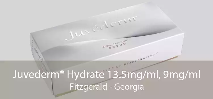 Juvederm® Hydrate 13.5mg/ml, 9mg/ml Fitzgerald - Georgia