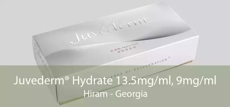 Juvederm® Hydrate 13.5mg/ml, 9mg/ml Hiram - Georgia