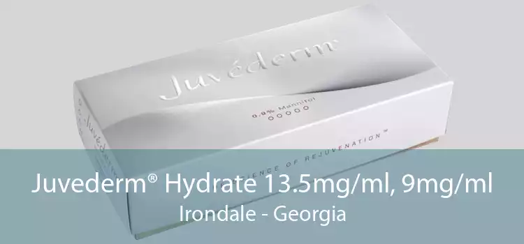 Juvederm® Hydrate 13.5mg/ml, 9mg/ml Irondale - Georgia
