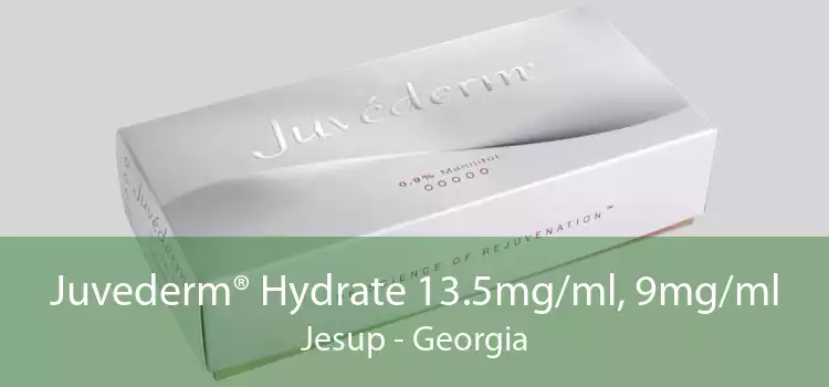 Juvederm® Hydrate 13.5mg/ml, 9mg/ml Jesup - Georgia