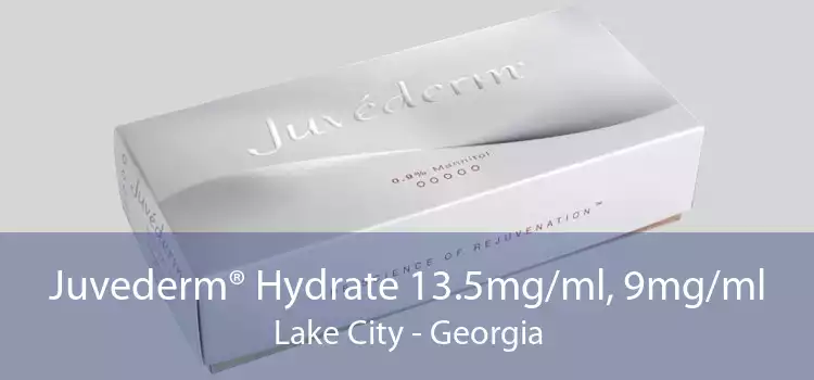 Juvederm® Hydrate 13.5mg/ml, 9mg/ml Lake City - Georgia