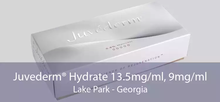 Juvederm® Hydrate 13.5mg/ml, 9mg/ml Lake Park - Georgia