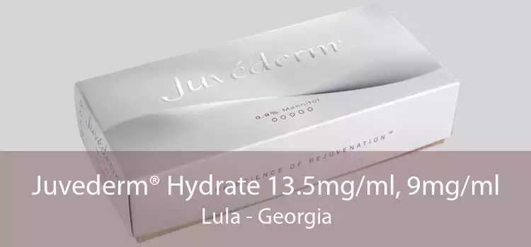 Juvederm® Hydrate 13.5mg/ml, 9mg/ml Lula - Georgia