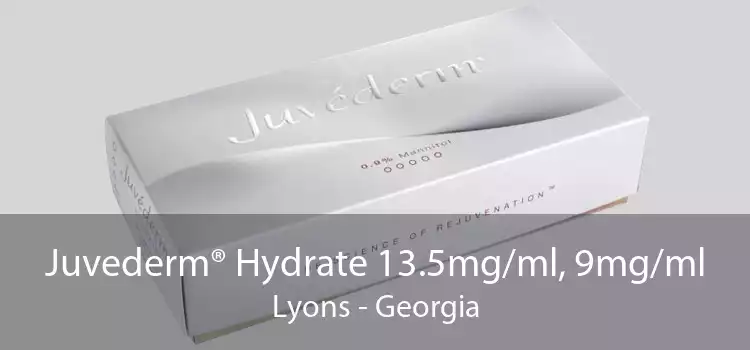 Juvederm® Hydrate 13.5mg/ml, 9mg/ml Lyons - Georgia