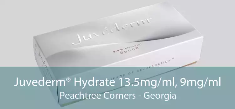 Juvederm® Hydrate 13.5mg/ml, 9mg/ml Peachtree Corners - Georgia