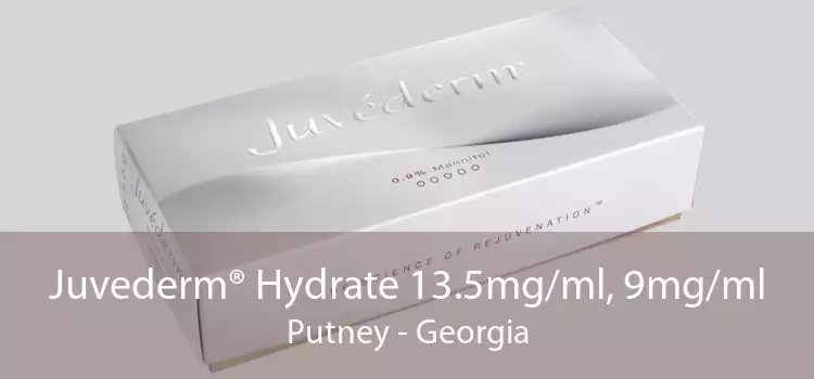 Juvederm® Hydrate 13.5mg/ml, 9mg/ml Putney - Georgia