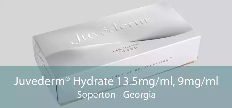 Juvederm® Hydrate 13.5mg/ml, 9mg/ml Soperton - Georgia