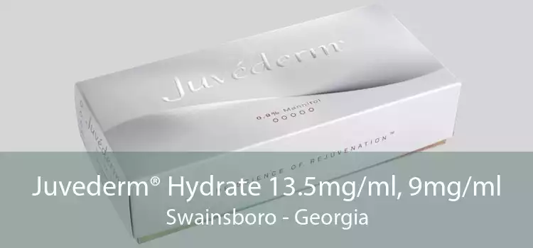 Juvederm® Hydrate 13.5mg/ml, 9mg/ml Swainsboro - Georgia