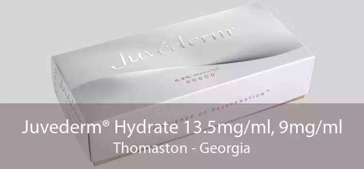 Juvederm® Hydrate 13.5mg/ml, 9mg/ml Thomaston - Georgia