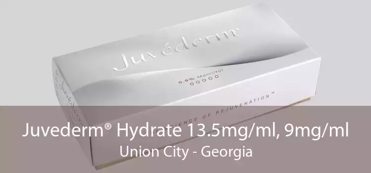 Juvederm® Hydrate 13.5mg/ml, 9mg/ml Union City - Georgia