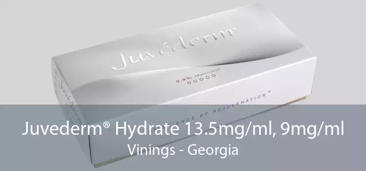 Juvederm® Hydrate 13.5mg/ml, 9mg/ml Vinings - Georgia