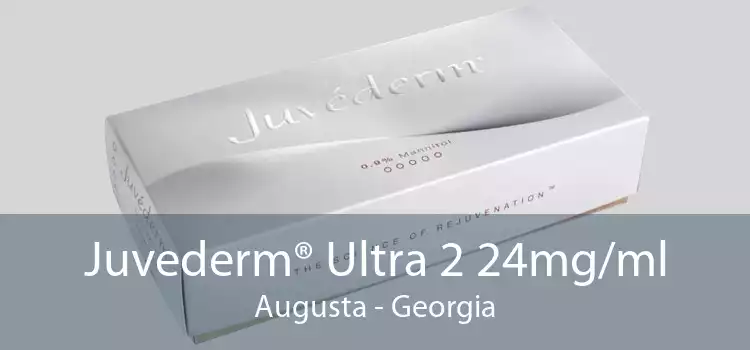Juvederm® Ultra 2 24mg/ml Augusta - Georgia
